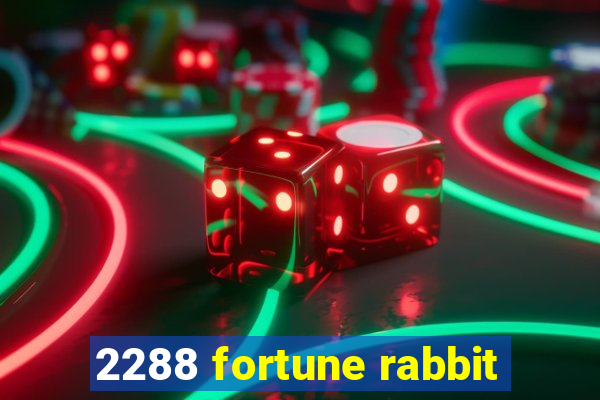 2288 fortune rabbit